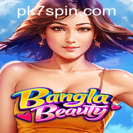 Unveiling BanglaBeauty: The Rise of PK7 in the Gaming World