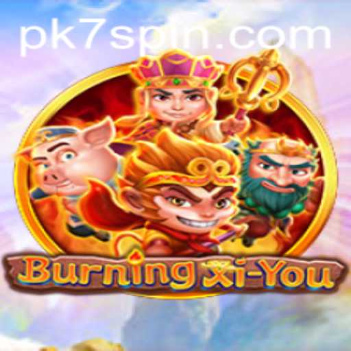 Unleashing Adventure in BurningXiYou: Engaging Gameplay With PK7