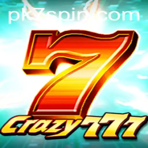 Crazy777: Dive into the Thrilling World of PK7