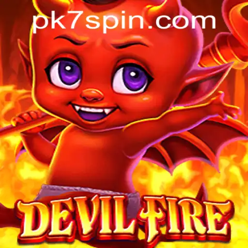 DevilFire: Unleashing the Fury of PK7
