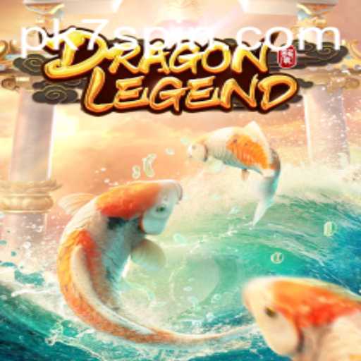 DragonLegend: Unveiling the Mystical World and the PK7 Challenge