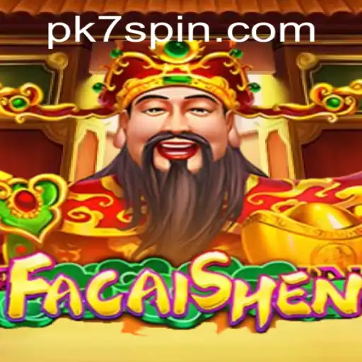 FaCaiShen: Dive into the Exciting World of Luck and Strategy with PK7