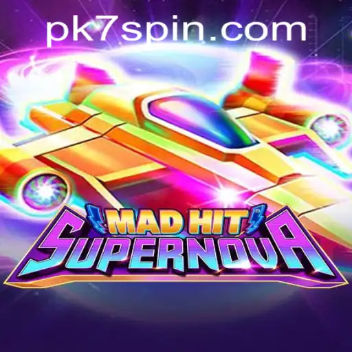 MadHitSupernova: A Thrilling Adventure with PK7