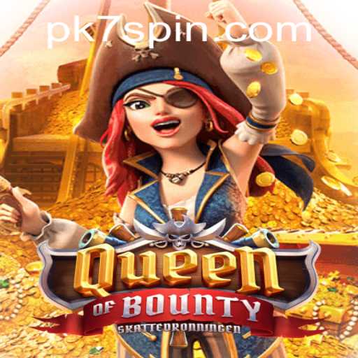 Explore the Adventures of Queen of Bounty and Master the PK7 Strategy