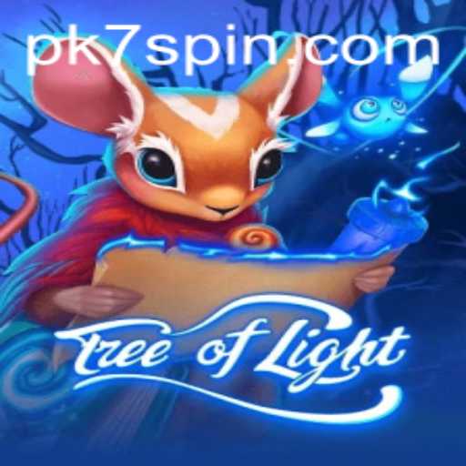 Tree of Light: Navigating the Enchanted World of PK7